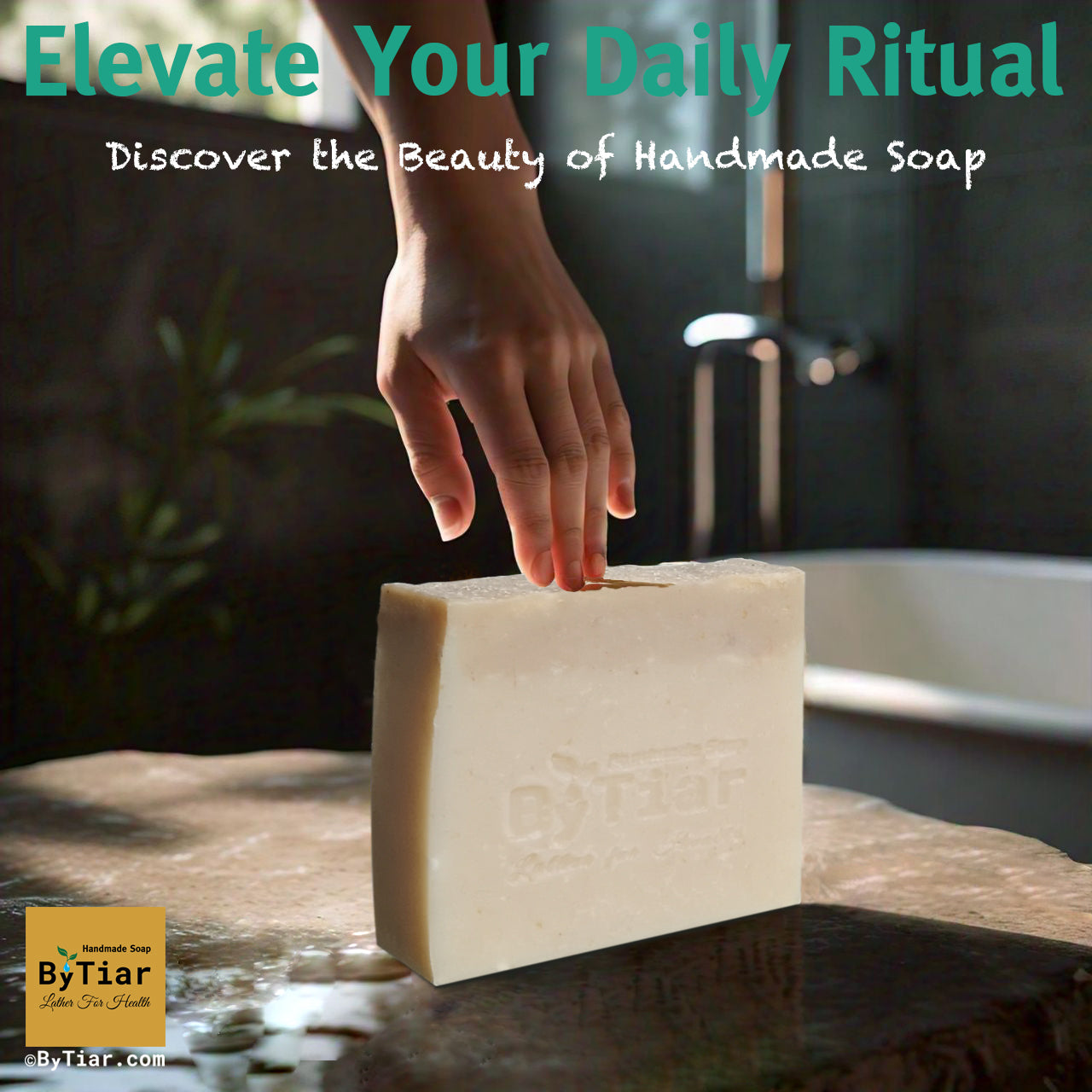 ByTiar handmade natural soap helps to elevate your daily ritual.