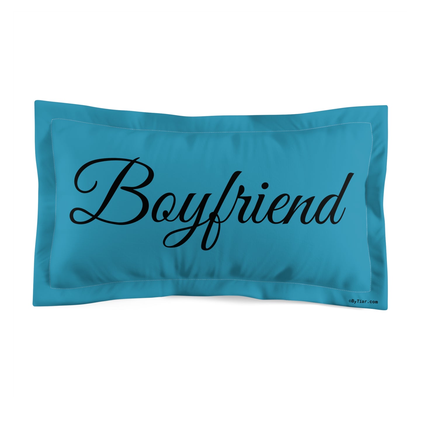 ByTiar Boyfriend Turquoise Microfiber Pillow Sham - Romantic and Luxurious Bedding