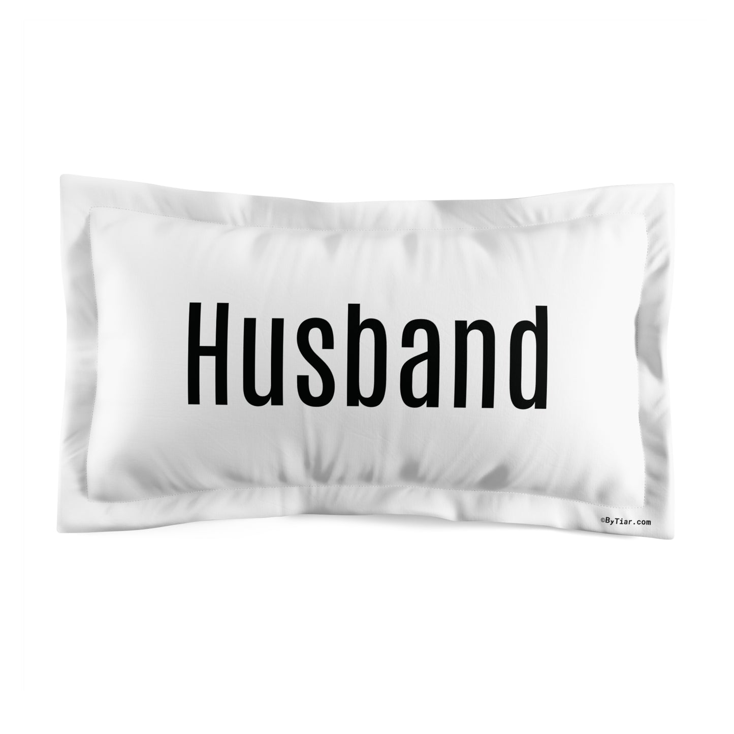 ByTiar Husband King Size Microfiber Pillow Sham in White– Luxurious and Soft Pillowcase for Couples